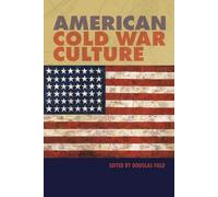 Douglas Field American Cold War Culture (Tascabile)