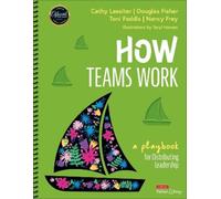 Douglas Fisher Toni Faddis Nancy Frey Cathy J. Las How Teams Work (Anello, filo)
