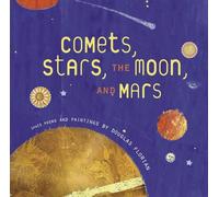 Douglas Florian Comets, Stars, the Moon and Mars (Copertina rigida)