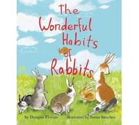 Douglas Florian The Wonderful Habits of Rabbits (Copertina rigida)