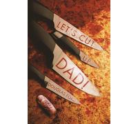Douglas Ford Let's Cut Up Dad and Other Stories of Transgres (Copertina rigida)