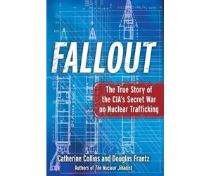 Douglas Frantz Catherine Collins Fallout (Tascabile)