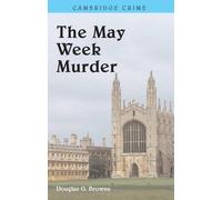 Douglas G Browne The May Week Murders (Tascabile)