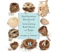 Douglas G. D. R Smithsonian Handbook of Interesting Bird Nest (Copertina rigida)