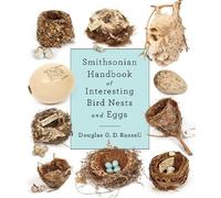 Douglas G. D. R Smithsonian Handbook of Interesting Bird Nest (Copertina rigida)