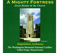 Douglas Gefvert - Mighty Fortress-Great Hymns of
