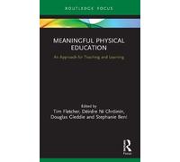 Douglas Gleddie Meaningful Physical Education (Tascabile)