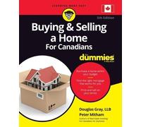 Douglas Gray Peter Mi Buying & Selling a Home For Canadians For Dum (Tascabile)