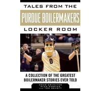 Douglas Griffiths Alan Karp Tales from the Purdue Boilermake (Copertina rigida)