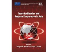 Douglas H. Broo Trade Facilitation and Regional Cooperation i (Copertina rigida)