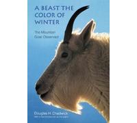 Douglas H. Chadwick A Beast the Color of Winter (Tascabile)