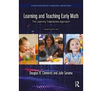 Learning and Teaching Early Math: The Learning Trajectories Approach
