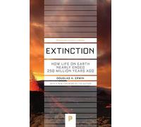 Douglas H. Erwin – Extinction – Come la vita rischiò l'estinzione 250 mln di anni fa – Tascabile