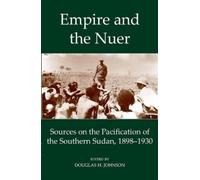 Douglas H. Johnson Empire and the Nuer (Copertina rigida)