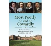 Douglas H. Smith, MBE Most Poorly and Cowardly (Tascabile)