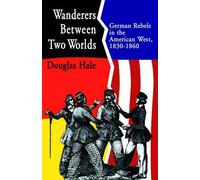 Douglas Hale Wanderers Between Two Worlds (Tascabile)