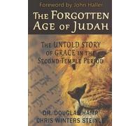 Douglas Hamp C W Steinle The Forgotten Age of Judah (Tascabile)