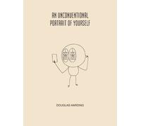 Douglas Harding An Unconventional Portrait Of Yourself (Copertina rigida)