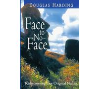 Douglas Harding Face to No-Face (Tascabile)