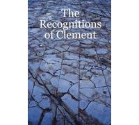 Douglas Hatten The Recognitions of Clement (Tascabile)