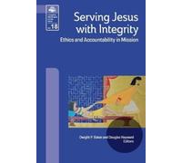 Douglas Hayward Dwight P Baker Serving Jesus with Integrity (Tascabile)