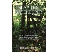 Douglas Hodges Slap the Gatekeeper (Tascabile)