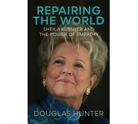 Douglas Hunter Repairing the World (Copertina rigida)