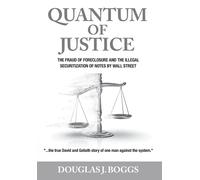 Douglas J Boggs Quantum of Justice (Copertina rigida)