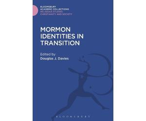 Douglas J. Davies Mormon Identities in Transition (Copertina rigida)