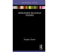 Douglas J Davies Worldview Religious Studies (Copertina rigida)
