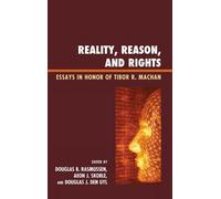 Douglas J. Den Uyl Reality, Reason, and Rights (Copertina rigida)