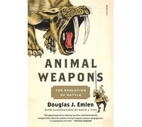 Douglas J Emlen Animal Weapons (Tascabile)