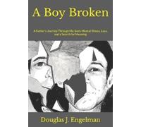 Douglas J Engelman A Boy Broken (Tascabile)