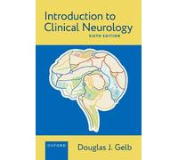 Douglas J. Gelb Introduction to Clinical Neurology (Tascabile)