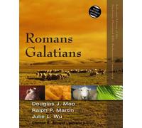 Douglas J. Moo Ralph P. Martin Julie Wu Romans, Galatians (Tascabile)