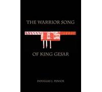 Douglas J Penick The Warrior Song of King Gesar (Tascabile)