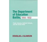 Douglas J. Slaws The Department of Education Battle, 1918-19 (Copertina rigida)