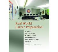 Douglas J. Swanson Real World Career Preparation (Tascabile)