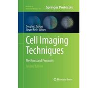 Douglas J. Taatjes Cell Imaging Techniques (Tascabile)
