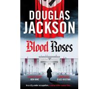 Douglas Jackson Blood Roses (Copertina rigida) Warsaw Quartet