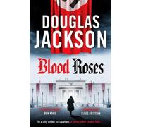 Douglas Jackson Blood Roses (Copertina rigida) Warsaw Quartet