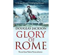 Douglas Jackson Glory of Rome (Tascabile) Gaius Valerius Verrens