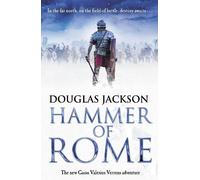 Douglas Jackson Hammer of Rome (Copertina rigida)