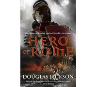 Douglas Jackson Hero of Rome (Gaius Valerius Verrens 1) (Tascabile)