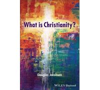 Douglas Jacobsen What is Christianity? (Tascabile)