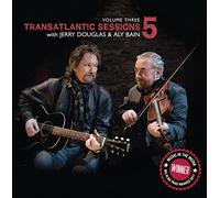 Douglas, Jerry & Aly Bain - Transatlantic Sessions - Series 5: Volume 3
