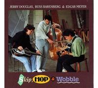 Douglas, Jerry - Skip Hop & Wobble