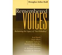 Douglas John Hall Remembered Voices (Tascabile)