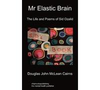 Douglas John McLean Cairns Mr Elastic Brain (Tascabile)