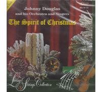 DOUGLAS, JOHNNY & HIS ORC - SPIRIT OF CHRISTMAS